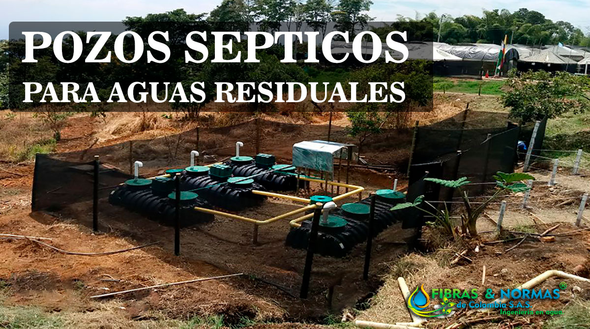 POZO SEPTICO PARA AGUAS RESIDUALES Pozo septico para tratamiento de aguas residuales